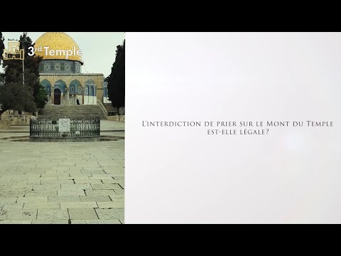 Le droit de prier pour les juifs sur le Mont du Temple